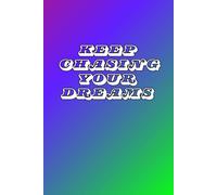 Cool Notebook - Keep Chasing Your Dreams: 110-page squared notebook, 6x9 format, matte cover