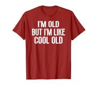 Cool Old Men Vintage Humor I’m Old But I’m Like Cool Old T-Shirt, Men, Cranberry Red, Small