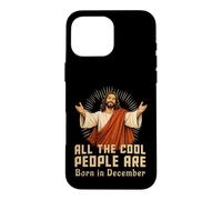Cool People Birthday In December Merry Christmas Jesus Case for iPhone 16 Pro Max