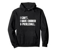 Cool Pickleball Coach I Can't I Have Church And Pickleball Pullover Hoodie