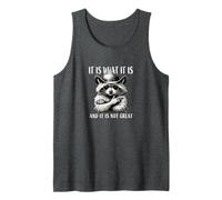 Cool Raccoon Cowboy, It Is What It Is, And It Is Not Great Tank Top
