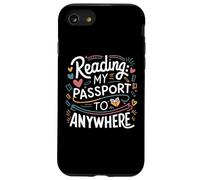 cool reading my passport to anywhere book lovers reader art Case for iPhone SE (2020) / 7/8