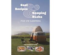 Cool Recipes & Camping Hacks for VW Campers