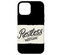Cool Restless Motto for Boys and Girls Case for iPhone 12 mini