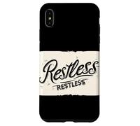 Cool Restless Motto for Boys and Girls Case for iPhone XS Max