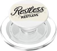 Cool Restless Motto for Boys and Girls PopSockets PopGrip for MagSafe