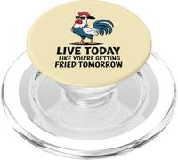 cool rooster live today like you are getting fried tomorrow PopSockets PopGrip for MagSafe