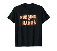 Cool Rubbing My Hands Speech Emblem T-Shirt