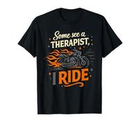 Cool Some See a Therapist, I Ride Biker Therapy Motorcyclist T-Shirt