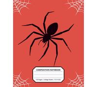 Cool Spider Composition Notebook for Kids Boys Girls Teens 110 Pages College Ruled 7.5 x 9.25 Lined Paper Composition Notebook