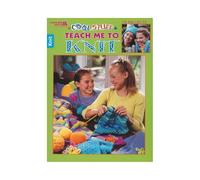 Cool Stuff Teach Me to Knit (Leisure Arts #3322)