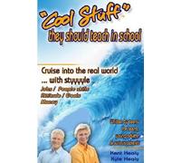 Cool Stuff They Should Teach in School: Cruise Into the Real World ... with Styyyyle [COOL STUFF THEY SHOULD TEACH I]