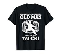 Cool Tai Chi Gift for Men Funny Never Underestimate Old Man T-Shirt