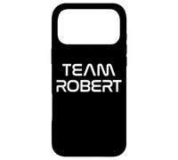 Cool Team Robert First Name Show Support Be On Team Robert Case for iPhone 17 Pro Max