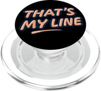 Cool That's my Line Emblem for Adults and Kids PopSockets PopGrip for MagSafe