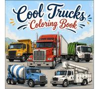Cool Trucks Coloring Book