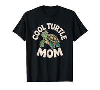 Cool Turtle Mom Just Like Regular Cooler Funny Mama T-Shirt