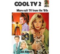 Cool TV 2: More Cult TV From the 1960s