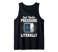 Cool Under Pressure Literally - Fun Tee HVAC Technician Tank Top