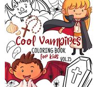 Cool Vampires Coloring Book For Kids: Halloween Gift Coloring Book for Kids Ages 4-8 With Cute Kawaii Vampires (Cool & Cute Coloring Books For Kids)
