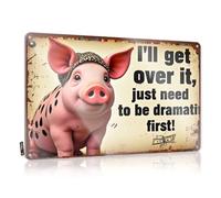 Cool Wall Decor Fun Wall Art - I'll Get Over It, Just Need To Be Dramatic First! Fun Funny Retro Style Decoration For Porch(30X40CM)