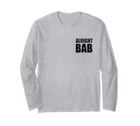 Cool West Midlands Brummie Dialect Pocket Motif Alright BAB Long Sleeve T-Shirt
