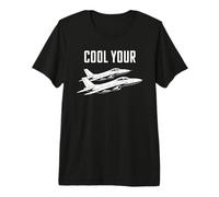 Cool Your Jets Premium T-Shirt
