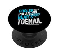 COOLER THAN A Polar BEAR'S TOENAIL Funny Polar Bear Saying PopSockets Adhesive PopGrip