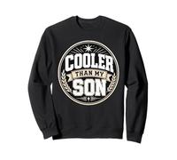 Cooler Than My Son Vintage Dad Sweatshirt