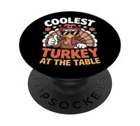 Coolest Turkey At The Table Fall Harvest Dinner Joke PopSockets Adhesive PopGrip