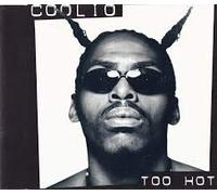 Coolio - Too Hot