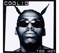 Coolio - Too Hot [VINYL]