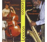 Coolman, Todd Trio - With Joe Henderson