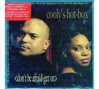 Cooly's Hot Box - Don't Be Afraid: Get On