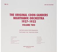 Coon-Sanders Original Nighthawk Orchestra - 2: 1927-1932 [VINYL]