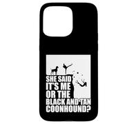 Coonhunting Dog Owner Black And Tan Coonhound Coonhunter Case for iPhone 15 Pro Max