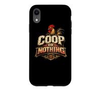 Coop of Nothing Hen Lover Backyard Flock Gift Case for iPhone XR