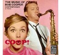 Coop: The Music of Bob Cooper by Bob Cooper