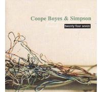 Coope, Boyes & Simpson - Twenty-Four Seven