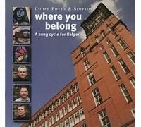 Coope Boyes & Simpson - Where You Belong: a Song Cycle for Belper