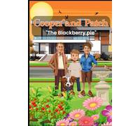 Cooper and Patch: The Blackberry Pie