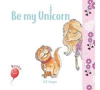 Cooper Be My Unicorn N/A Book Cooper Multicolor