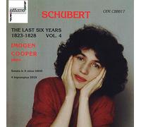 Cooper, Imogen - Schubert: The Last Six Years 1823-1828, Piano Music Volume 4