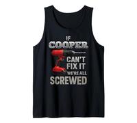 Cooper Name If Cant Fix It Personal Man Husband Handy Manly Tank Top