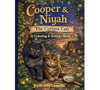 Cooper & Niyah: The Curious Cats: Coloring & Activity Book