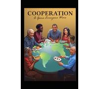 Cooperation: A Game Everyone Wins