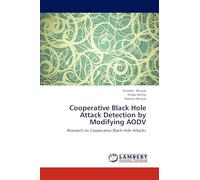 Cooperative Black Hole Attack Detection by Modifying AODV: Research on Cooperative Black Hole Attacks