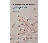 Cooperative Complexity: The Next Level of Global Economic Governance