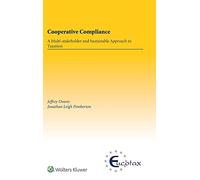 Cooperative Compliance: A Multi-stakeholder and Sustainable Approach to Taxation (EUCOTAX Series on European Taxation): 69