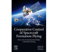 Cooperative Control of Spacecraft Formation Flying : From Anti-Communication Delays to Resources Saving